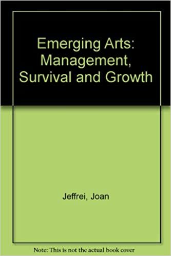 Emerging Arts: Management, Survival and Growth