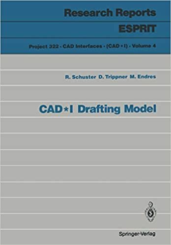 CAD*I Drafting Model (Research Reports Esprit / Project 322. CAD Interfaces (CAD*1))