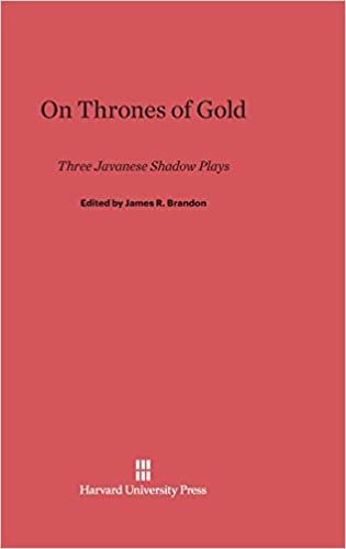 On Thrones of Gold: Three Javanese Shadow Plays