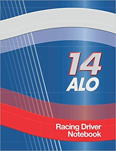 ALO 14 Racing Driver: Large Notebook with Racing Blue, Red and White Car Livery Cover Design with World Champion ALO 14 Race Number, Suitable for ... Car Maintenance Schedule Logbook, School