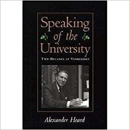 Speaking of the University: Two Decades at Vanderbilt