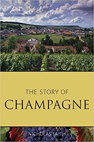 The Story of Champagne (Classic Wine Library) indir