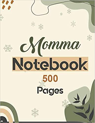 Momma Notebook 500 Pages: Lined Journal for writing 8.5 x 11| Writing Skills Paper Notebook Journal | Daily diary Note taking Writing sheets