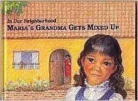 Maria's Grandma Gets Mixed Up (In Our Neighborhood Series) indir