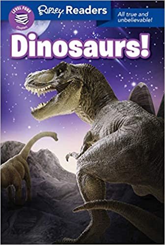 Dinosaurs! (Ripley Readers. Level 4)