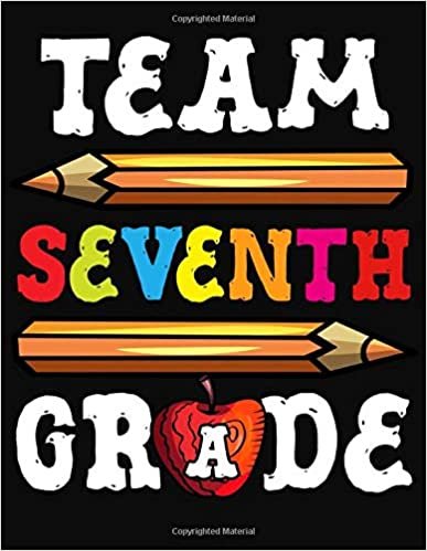 Team Seventh Grade: Lesson Planner For Teachers Academic School Year 2019-2020 (July 2019 through June 2020)