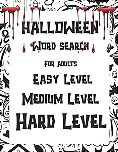 Halloween Word Search For Adults Easy Madium Hard Level: Black and white cover design dripping with blood.Brain Game Large Print. indir