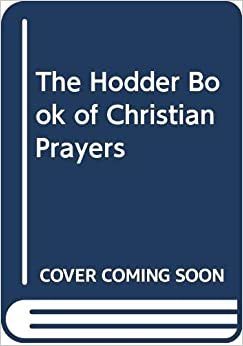 Hodder Book of Christian Prayers