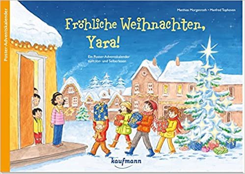 Fröhliche Weihnachten, Yara!: Ein Poster-Adventskalender zum Vorlesen und Ausschneiden