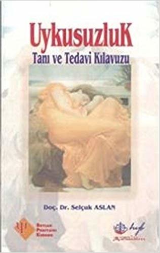 UYKUSUZLUK TANI VE TEDAVİ KILAVUZU indir