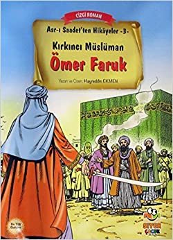 Asr ı Saadet'ten Hikayeler 3 Kırkıncı Müslüman Ömer Faruk indir