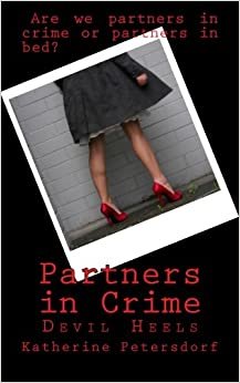 Partners in Crime "Devil Heels": Partners in Crime: Volume 1