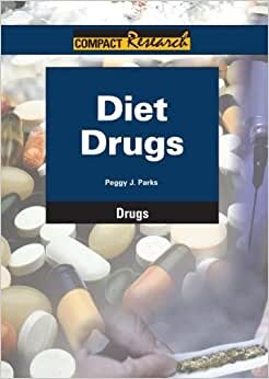 Diet Drugs: Part of the Compact Research Series (Compact Research: Drugs)