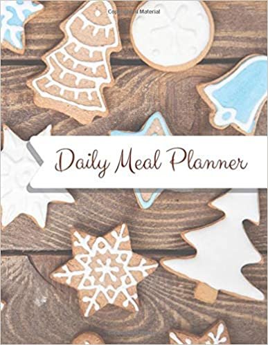 Daily Meal Planner: Weekly Planning Groceries Healthy Food Tracking Meals Prep Shopping List For Women Weight Loss - Dessert Cover