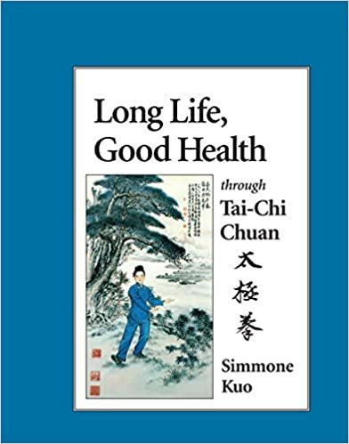 Long Life, Good Health: Through T'ai Chi Ch'uan