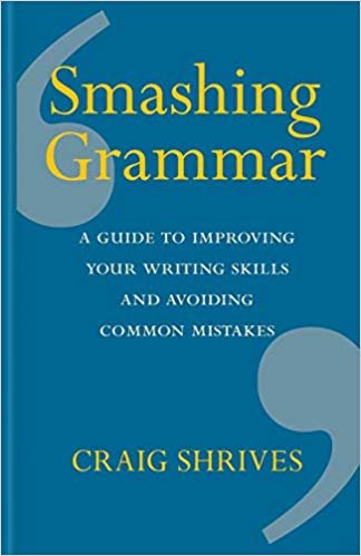 Smashing Grammar: A guide to improving your writing skills and avoiding common mistakes indir