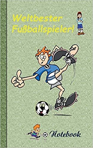 Weltbester Fußballspieler - Notizbuch: Motiv Notizbuch, Notebook, Einschreibbuch, Tagebuch, Kritzelbuch im praktischen Pocketformat