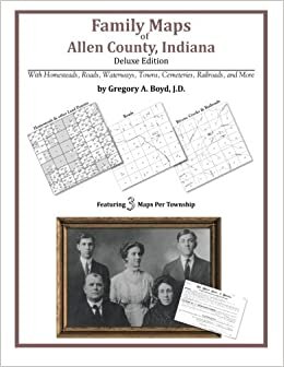Family Maps of Allen County, Indiana