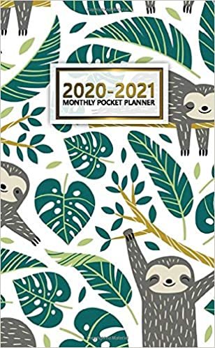 2020-2021 Monthly Pocket Planner: 2 Year Pocket Monthly Organizer & Calendar | Cute Two-Year (24 months) Agenda With Phone Book, Password Log and Notebook | Funky Hanging Sloth & Floral Print