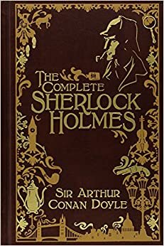 The Complete Sherlock Holmes (Volume II Signature Edition) (Barnes & Noble Signature Editions) indir