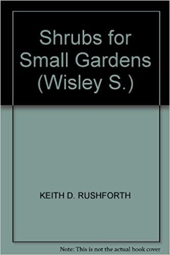 Shrubs for Small Gardens (Wisley)
