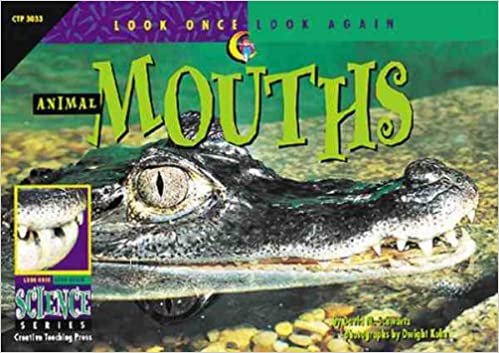 Animal Mouths (Look Once, Look Again: Science)