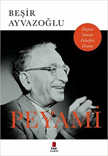 Peyami: Hayatı Sanatı Felsefesi Dramı indir