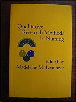 Qualitative Research Methods in Nursing