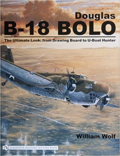 Douglas B-18 Bolo: The Ultimate Look - From Drawing Board to U-Boat Hunter