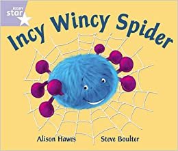 Rigby Star Guided Phonic Opportunity Readers Lilac: Incy Wincy Spider: Phonic Opportunity Lilac Level (Star Phonics Opportunity Readers) indir
