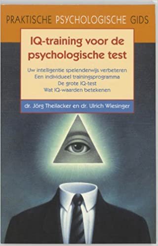 IQ training: voor de psychologische test (Praktische Psychologische Gids) indir