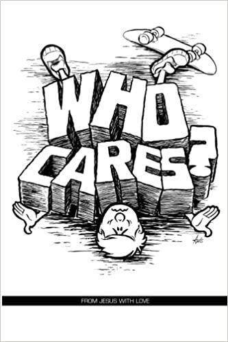 Who Cares? (From Jesus With Love)
