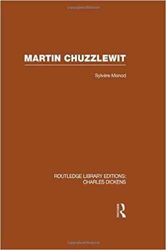 Martin Chuzzlewit: Routledge Library Editions: Charles Dickens Volume 10