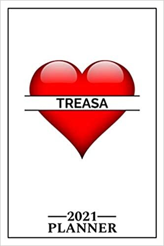 Treasa: 2021 Handy Planner - Red Heart - I Love - Personalized Name Organizer - Plan, Set Goals & Get Stuff Done - Calendar & Schedule Agenda - Design With The Name (6x9, 175 Pages)