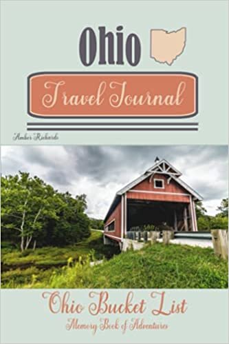 Ohio Travel Journal: Ohio Bucket List Memory Book of Adventures