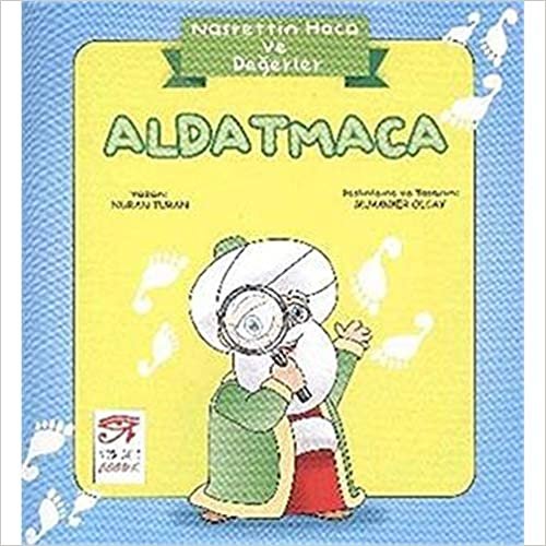 Nasrettin Hoca ve Değerler - Aldatmaca