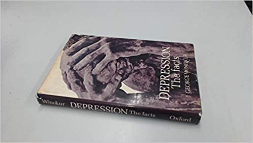 Depression: The Facts (Oxford Medical Publications)