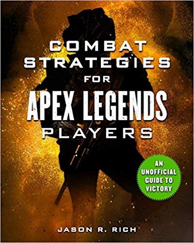 Combat Strategies for Apex Legends Players: An Unofficial Guide to Victory indir