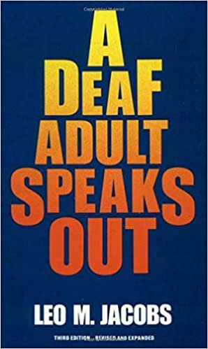 A Deaf Adult Speaks Out
