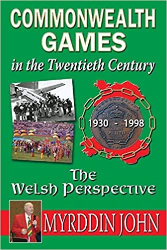 The Commonwealth Games in the Twentieth Century - The Welsh Perspective