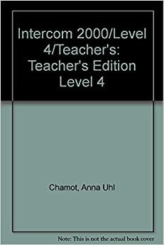 Intercom 2000/Level 4/Teacher's: Teacher's Edition Level 4