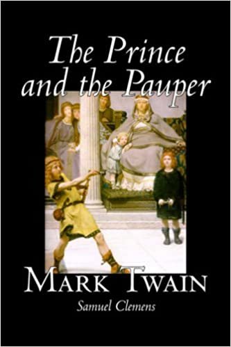 The Prince and the Pauper by Mark Twain, Fiction, Classics, Fantasy & Magic