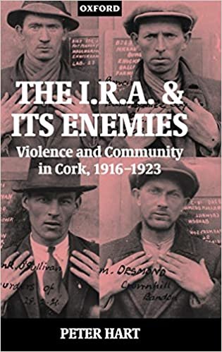 The IRA and Its Enemies: Violence and Community in Cork, 1916-1923