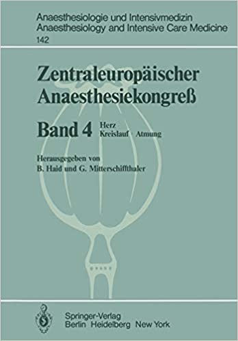 Zentraleuropäischer Anaesthesiekongreß: Herz Kreislauf · Atmung (Anaesthesiologie und Intensivmedizin   Anaesthesiology and Intensive Care Medicine)