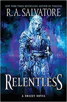 Relentless: A Drizzt Novel (Generations, 3, Band 3)