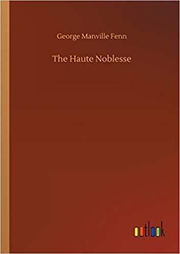 The Haute Noblesse