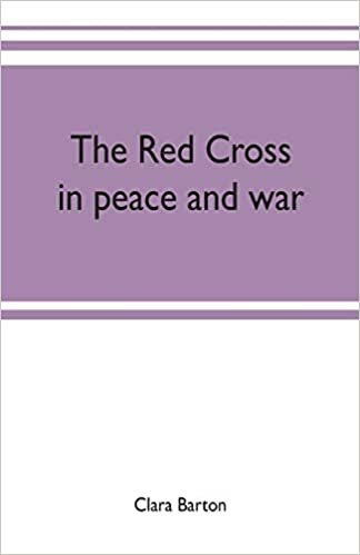 The Red Cross: in peace and war