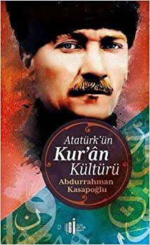 Atatürk’ün Kur'an Kültürü