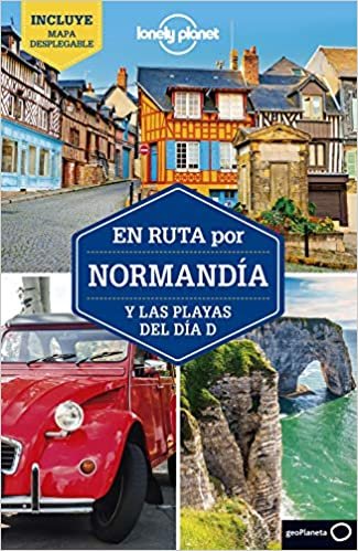 En ruta por Normandía y las playas del día D 2 (Guías En ruta Lonely Planet) indir