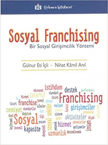 Sosyal Franchising: Bir Sosyal Girişimcilik Yöntemi